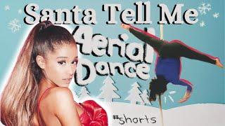 Santa Tell Me - Ariana Grande Dance Aerial #shorts