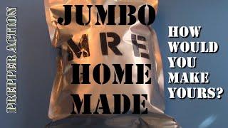 JUMBO MRE home made style