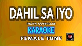 Dahil Sa Iyo Pilita Corrales KARAOKE FEMALE TONE