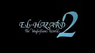 El-Hazard The Magnificent World OVA 2 OP 1080p