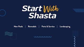 Start with Shasta