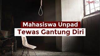 Fakta-fakta Mahasiswa Unpad yang Tewas Gantung Diri