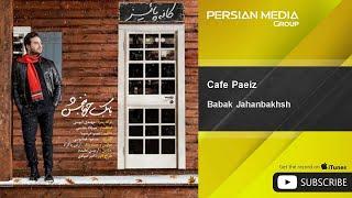 Babak Jahanbakhsh - Cafe Paeiz