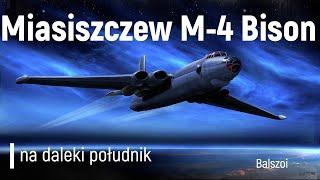 Miasiszczew M-4 Bison  na daleki południk