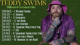 Teddy Swims Playlist - Ultimate Music Playlist 2024