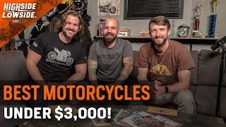 The Best Motorcycles Under $3000 - S2 E9