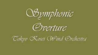 Symphonic Overture. Tokyo Kosei Wind Orchestra.