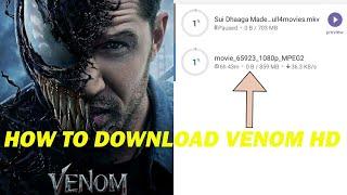 How To Download Venom full hd movie 2018  hindi dubbed