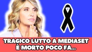  TRAGICO LUTTO A MEDIASET L’ANNUNCIO CHOC IN DIRETTA TV…