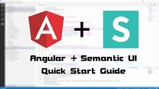 0018 - Angular + Semantic UI quick start guide