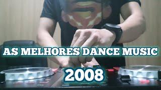 AS MELHORES DA DANCE MUSIC DE 2008