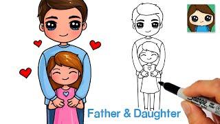 How to Draw a Father and Daughter ️ Fathers Day Love