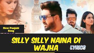 Silly Silly Naina Di Wajha Naseebo Laal & Balraj Official Video with Lyrics