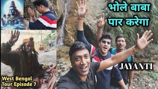 JAYANTI Tour Vlog  Trekking to Mahakal Cave  हर हर महादेव  Bhutan Hills  West Bengal Tour EP 7