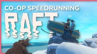 Speedrunning Raft Any% Co-op w @vexcitementplays