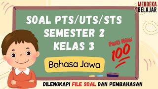 Soal PTS Bahasa Jawa Kelas 3 Semester 2 Kurikulum Merdeka