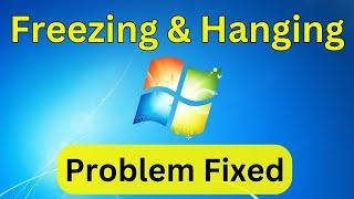 How To Fix Windows 7 Hanging Or Freezing Problem  Windows 7 Hanging Problem Quick Way