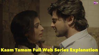 Kaam Tamam  Primeshots Web Series  Primeshots Trailer  Kaam Tamam Trailer