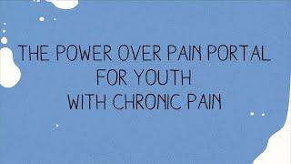 The Power over Pain Portal for Youth with Chronic Pain