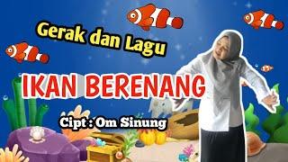 GERAK DAN LAGU  IKAN BERENANG