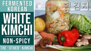 WHITE KIMCHI Korean Baek Kimchi Beginner Tutorial Step-by-Step