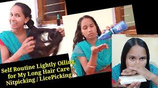 Self Routine Lightly Oiling for My Long Hair Care Nitpicking  LicePicking  Combing