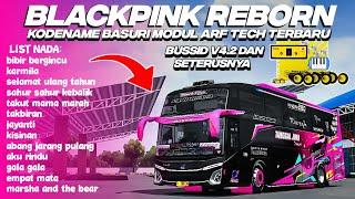 SHARE KODENAME BASURI MODUL ARF TECH SPESIAL TJ BLACKPINK REBORN  BUSSID V4.2 & SETERUSNYA