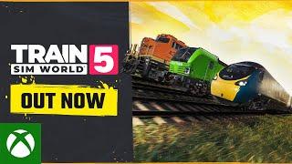 Train Sim World 5 Launch Gameplay Trailer