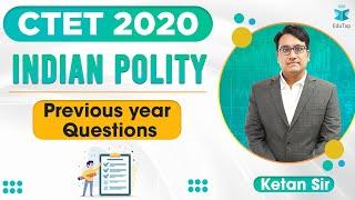 लक्ष्य CTET 2020  Previous year questions- Polity   Social Science