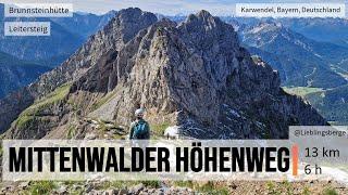 Mittenwalder Höhenweg - der schönste Gratklettersteig der Alpen?