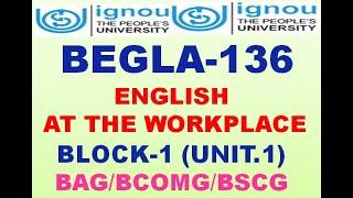 BEGLA-136 ENGLISH AT THE WORKPLACE BLOCK-1 BAGBCOMGBSCG