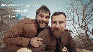 Alend Hazim ft. Romi Herki - Lawke Min  ئەلند حازم - رومی هەرکی - لاوکێ من