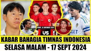 NAAH GINI DOONG MANTAABB  8 BERITA TIMNAS HARI INI17092024Kabar Timnas Indonesia Hari Ini---==