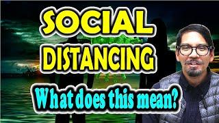 Meaning of SOCIAL DISTANCING  ForB English Lesson 