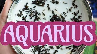 AQUARIUS THIS IS IT FORTUNE AT YOUR DOORSTEP  DON’T MISS IT  tea leaf reading horoscope ASMR