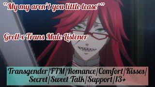 Grell find out your little secretASMR Grell x Trans Male Listener Ft Ciel and Sebastian