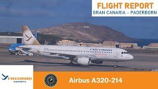 FLIGHT REPORT  Gran Canaria - Paderborn  Freebird Airlines Europe  A320-214  DeutschGerman