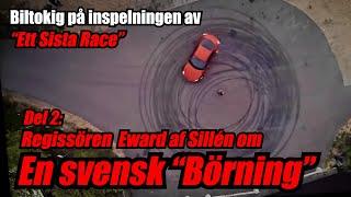 Ett sista race 2  Biltokig träffar regissör och skådespelare