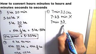 How to convert hours and  minutes to hours or minutes or seconds  time conversion