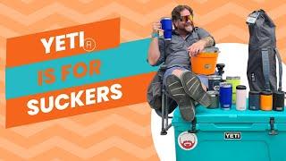 Is Yeti Worth It Or Is It for Suckers?