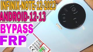 Infinix Note 12 2023 X676C  Frp Bypass  All Latest Security Android 1213 Google Account Remove