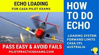 Echo Loading System Getting Back In The Safe Envelope Vid 7 For CASA Flight Training Pilot Exams