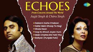 Jagjit Singh Ghazals  Echoes From Concerts Around The World  Salaam Karta Chaloon  Shola Hoon