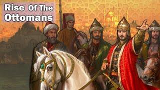 Ottoman Empire’s Early Origins  Full Documentary 1299-1453