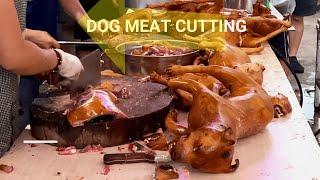 Dog Meat Cutting and Selling  Dog meat market in China
