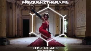 Frequenztherapie - Lost Place Audiomolekül Remix