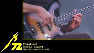 Metallica Until It Sleeps Helsinki Finland - June 9 2024