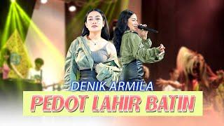 PEDOT LAHIR BATIN  Denik Armila      Official Live Video