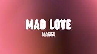 Mabel - Mad Love Lyrics