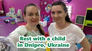 EN-UA Where can you play with your child in Dnipro Central Ukraine